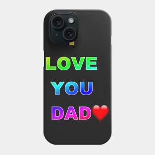 Fathers Day Gifts Phone Case