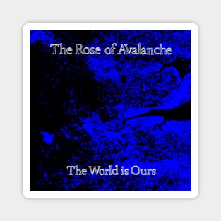 The World Is Ours 1988 U.K. Indie Throwback Magnet