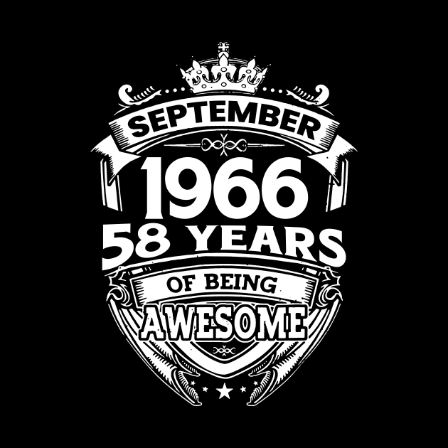 September 1966 58 Years Of Being Awesome 58th Birthday by Gadsengarland.Art