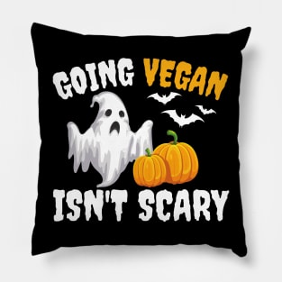 Going Vegan Isn't Scary Vegan Halloween Pillow