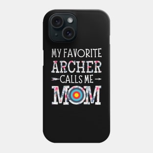 My Favorite Archer Calls Me Mom Phone Case