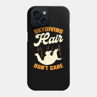 Skydiving Hair Don't Care Skydiver Gift Phone Case