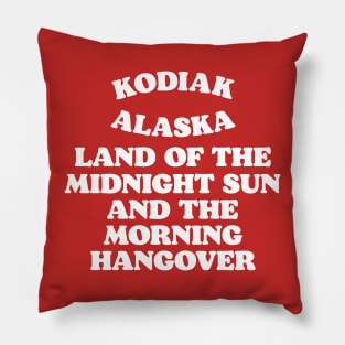 Kodiak Alaska Retro Funny Tourist Souvenir Pillow