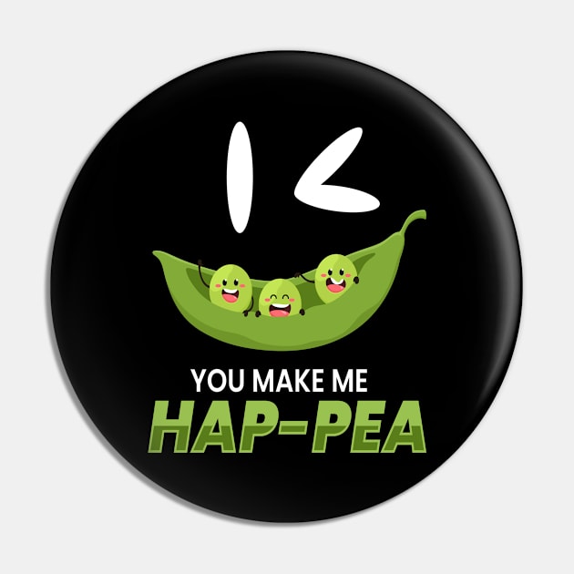 You Make Me Hap-Pea Vegan Vegetables Pin by MooonTees