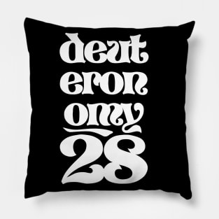 DEUTERONOMY 28 Pillow