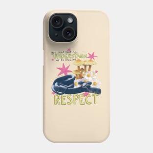 Respect Phone Case