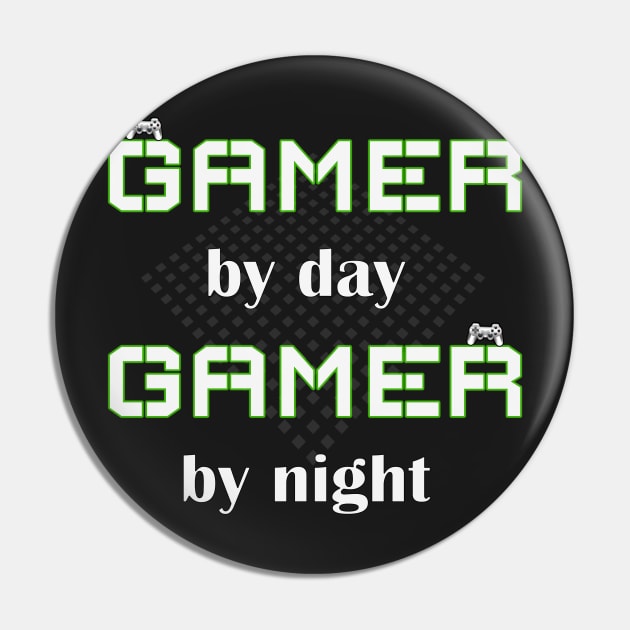 Gamer By Day Gamer By Night by Basement Mastermind Pin by BasementMaster