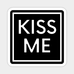 Kiss me Magnet