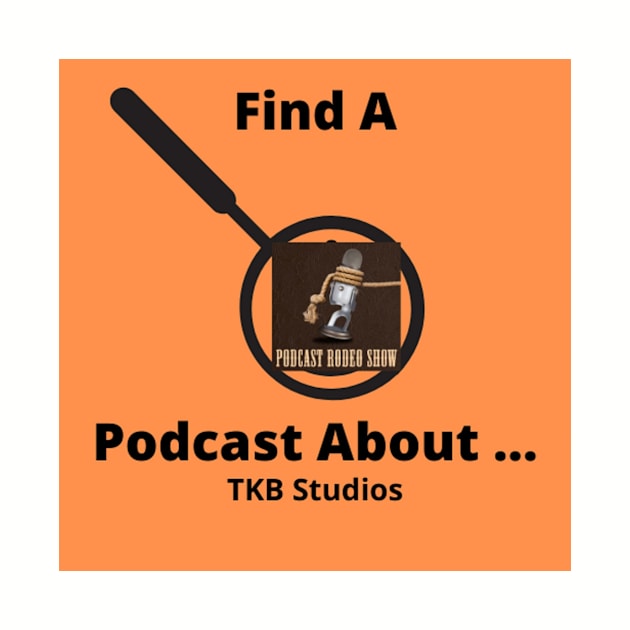 Podcast Rodeo by Find A Podcast About