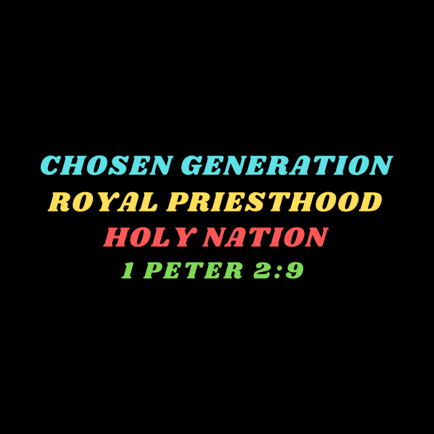 Chosen Generation Royal Priesthood Holy Nation by All Things Gospel