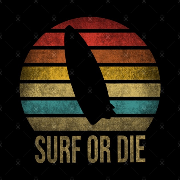Surf Or Die Surfboard Summer Retro Sunset by The Agile Store