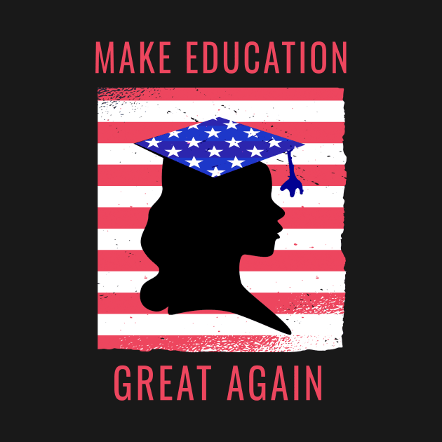 Make Education Great Again by Dogefellas