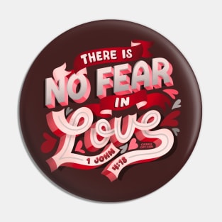 No Fear in Love 1 John 4:18 Passion Loving Bible Verse Quote Pin