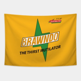 Brawndo - The Thirst Mutilator Tapestry