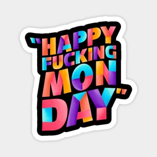 I hate monday Magnet