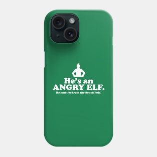 Elf Quote - Angry Elf (White) Phone Case