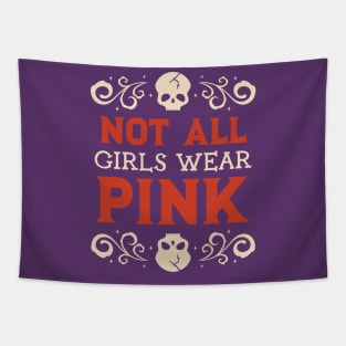 Not All Girls Wear Pink Tapestry
