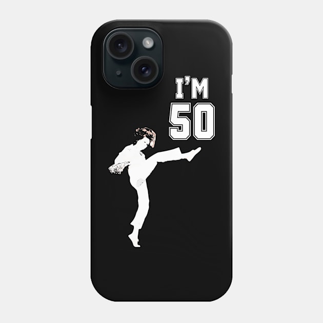 I'm 50 Sally O'Malley Phone Case by thestaroflove