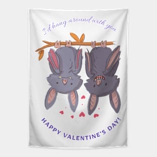 I'd Hang Around With You - Happy Valentine's Day! Tapestry