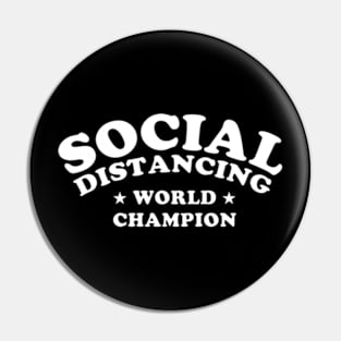 Social Distancing World Champion Pin