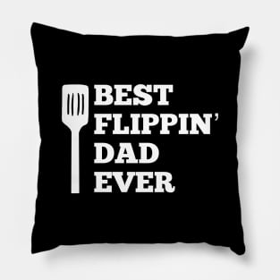 best flippin’ dad ever (funny apron for dads / fathers, dad jokes) Pillow