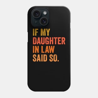 daughter in law mother in law Phone Case