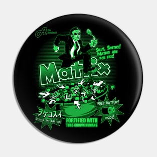 Matrix Cereal Pin