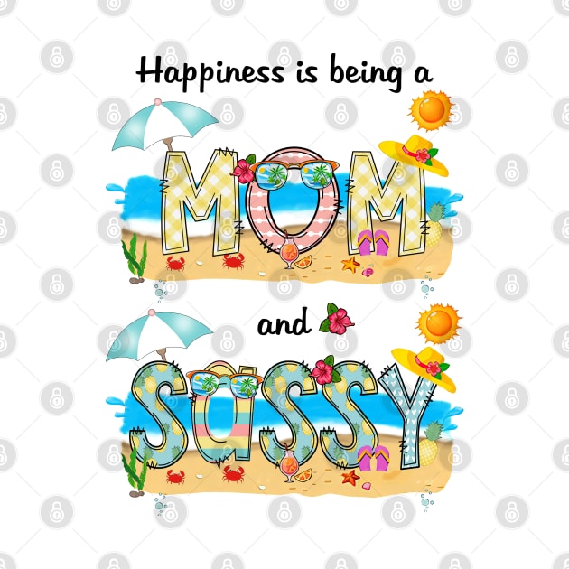 Happiness Is Being A Mom And Sassy Summer Beach Happy Mother's by KIMIKA