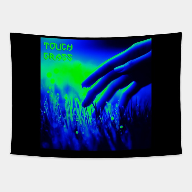 Touch Grass Tapestry by RAdesigns