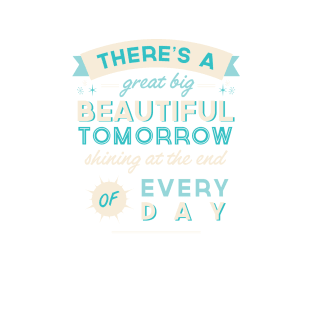 Beautiful Tomorrow T-Shirt