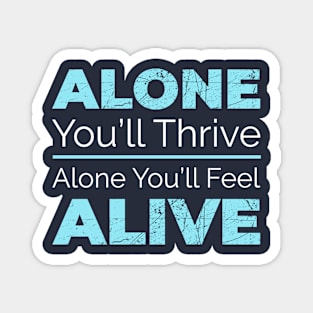 Introverts Alone Magnet