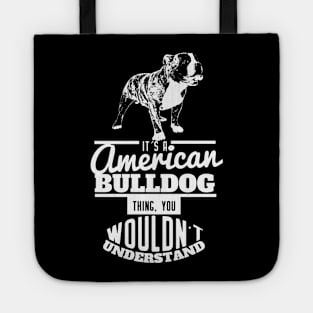 American Bulldog funny gift Shirt Tote
