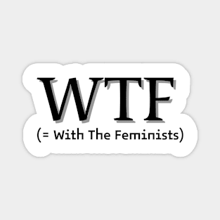 Feminist shirt | Support women’s rights Magnet