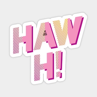 Haw Hi Punjabi Phrase Magnet