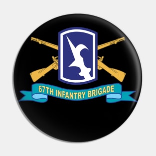 67th Infantry Brigade w Br - SSI - Ribbon X 300 Pin