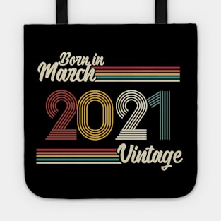 Vintage Born in March 2021 Tote