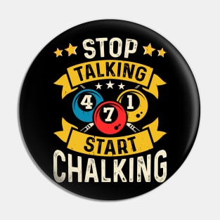 Stop Talking Start Chalking T shirt For Women Man Pin