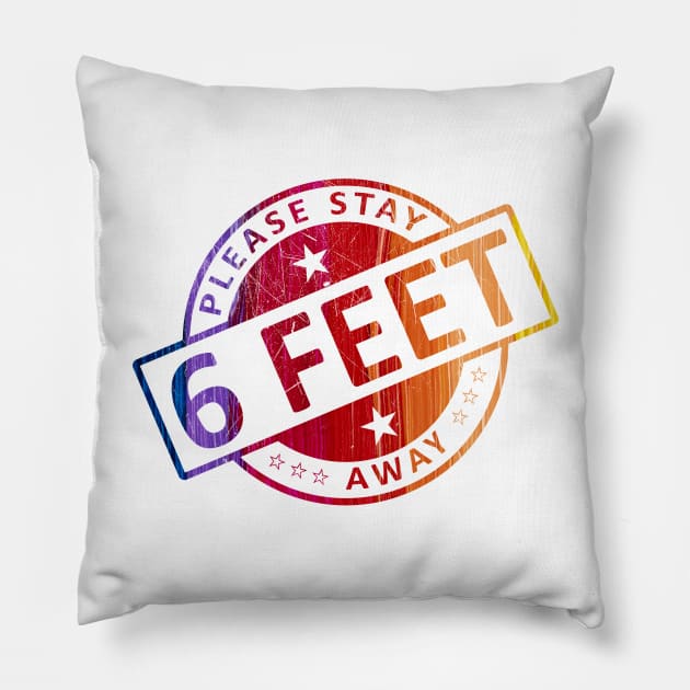 Please Stay 6 Feet Away Pillow by CF.LAB.DESIGN