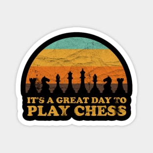 It's A Great Day To Play Chess ✅ Magnet