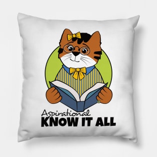 Aspirational Know It All Girl Pillow