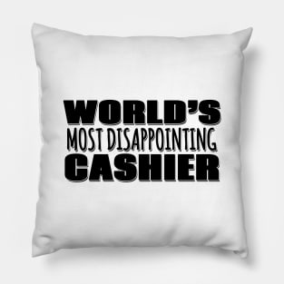 World's Most Disappointing Cashier Pillow