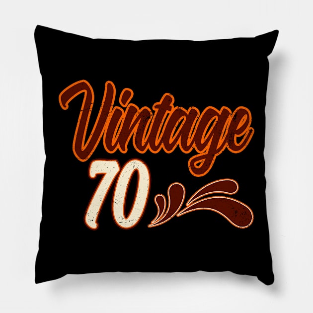 Vintage 70 Years Old Birthday Pillow by Kokomo