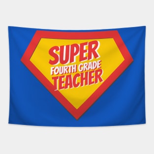 Fourth Grade Teacher Gifts | Super Fourth Grade Teacher Tapestry