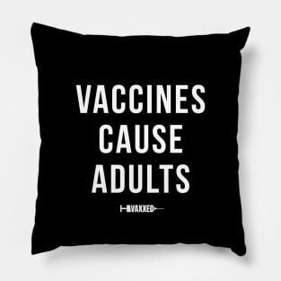 Vaccines Cause Adults White Pillow