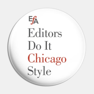 Editors Do It Chicago Style Pin