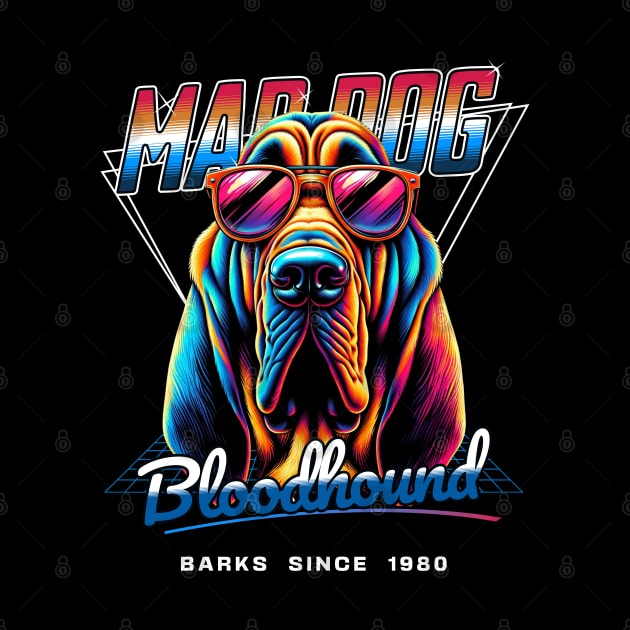 Mad Dog Bloodhound Dog by Miami Neon Designs