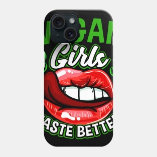 Vegan Girls Taste Better - Cute Animal Lover Gift Phone Case