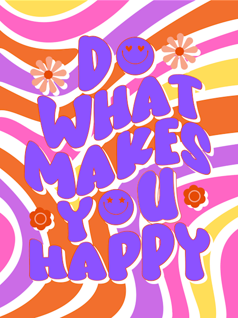 Do what make you happy Kids T-Shirt by AeySa