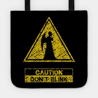 Don't Blink Tote