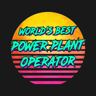 Funny Power Plant Operator Gift T-Shirt